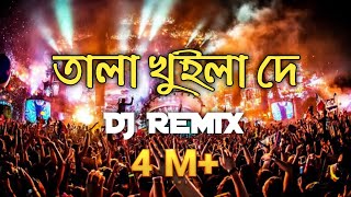 Tala Khuila De Dj Song  তালা খুইলা দে ডিজে গান  Bangla Dj Song  নৌকা পিকনিকের সেরা ডিজে ২০২১ [upl. by Haonam]