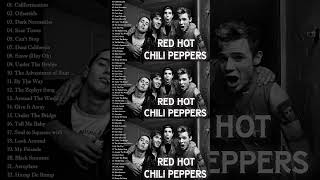 Red Hot Chili Peppers Top 30 Greatest Hits  Red Hot Chili Peppers Full Album redhotchilipeppers [upl. by Stent17]