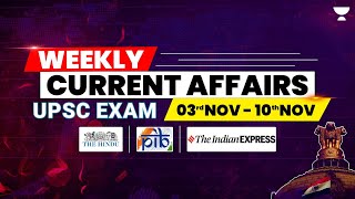 Marathon Weekly Current Affairs  10th Nov to16th Nov  UPSCIAS  By Siddharth Sir [upl. by Naicad]