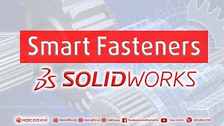 hoccokhi Smart Fasteners in Assembly Solidworks  thủ thuật solidworks [upl. by Hildegaard909]