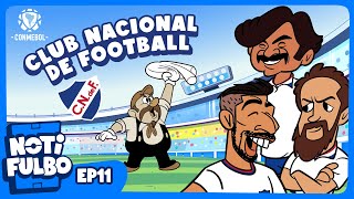 NOTIFULBO  CLUB NACIONAL DE FOOTBALL  EPISODIO 12 [upl. by Sevart]