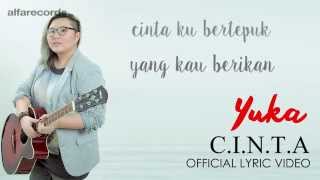 Yuka  CINTA Official Lyric Video [upl. by Rodmann682]