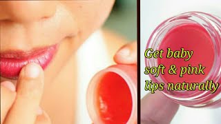 Get baby soft and pink lips naturally at home in easy way [upl. by Ellesij]