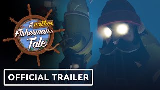 Another Fishermans Tale  Official Launch Trailer [upl. by Gerda952]