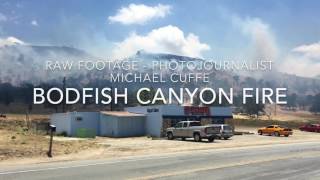 Bodfish Canyon Fire  June 10 2017  Photojournalist Michael Cuffe [upl. by Nicholle]