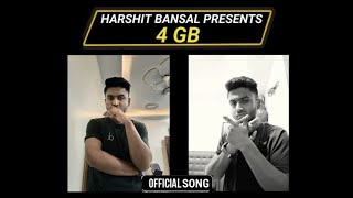 4 GB  Harshit Bansal  Full Song  Official Audio [upl. by Formenti]