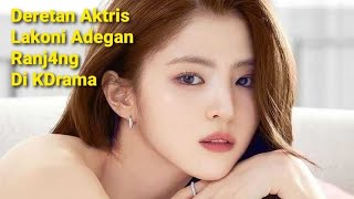 10 AKTRIS KOREA INI BERANI LAKONI ADEGAN RANJANG DI FILM DAN KDRAMA [upl. by Reede]