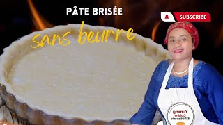 Pâte brisée sans beurre  recette hyper facile [upl. by Cinda]