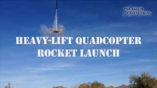 HeavyLift Quadcopter Vertical Rocket Launch [upl. by Enihpesoj927]