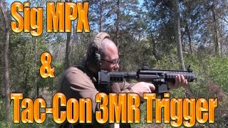 Sig MPX with Tac Con 3MR Tigger [upl. by Adirf]