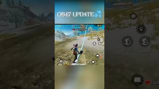 OB 47 UPDATE IN FREE FIRE 🗿🍷 [upl. by Mieka]