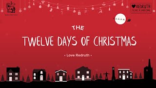 The Twelve Days of Christmas  Love Redruth [upl. by Anedal]