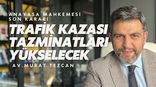 TRAFİK SİGORTASI TAZMİNATLARINDA YENİ DÖNEM [upl. by Annazus]