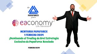 PAPAFOREX  ¡Dominando el Trading de Oro Estrategia Exclusiva de PapaForex Revelada [upl. by Redan]