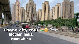 Thane city tour  Next China  Modern India 😳🇮🇳 [upl. by Mersey]