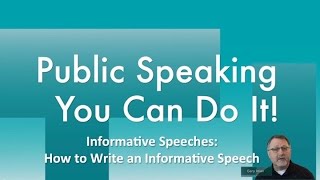 Informative Speeches How to Write an Informative Speech [upl. by Sulakcin]