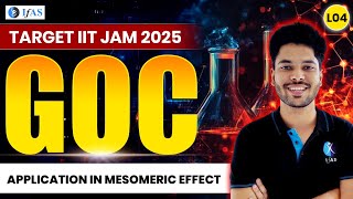 IIT JAM Chemistry Application in Mesomeric Effect  GOC  Target IIT JAM Chemistry 2025  L 4  IFAS [upl. by Meehar]