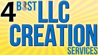 4 Best LLC Creation Services [upl. by Tarsuss]