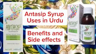 Antasip Syrup Uses in Urdu  Benefits and Side Effects [upl. by Ahter449]