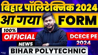 BIHAR POLYTECHNIC 2024 FORM DATE  ELIGIBILITYEXAM PATTERNSYLLABUS  BIHAR POLYTECHNIC 2024 [upl. by Muirhead]