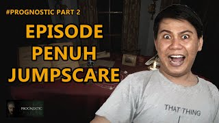 Reaksi Bebiooo Setelah Sekian Lama Ga Kena Jumpscare  Prognostic Part 2 [upl. by Vannie]