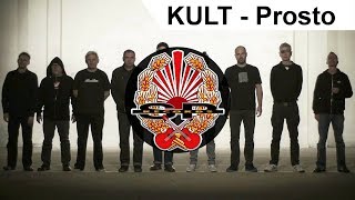 KULT  Prosto OFFICIAL VIDEO [upl. by Eniaral]