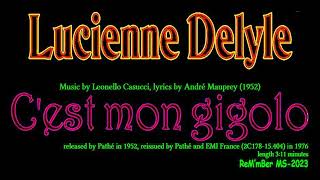 Lucienne DelyleCest mon gigolo [upl. by Jeanne]