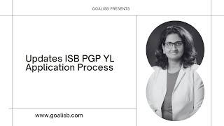 ISB PGP YL 202527 Everything You Need to Know  Application Guide amp Program Details [upl. by Nayab]