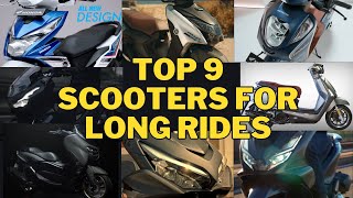 TOP 9 SCOOTERS NA PANG LONG RIDE [upl. by Varhol]