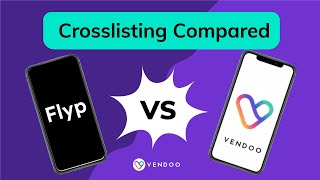 Vendoo vs Flyp Crosslister Compare Crosslisting Apps [upl. by Ojoj620]