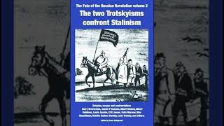 Ed Strauss Review of the Two Trotskyisms Confront Stalinism edited by Sean Matgamna [upl. by Ahsiugal]