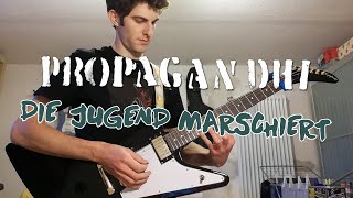 GG Guitar Cover PROPAGANDHI  Die Jugend Marschiert [upl. by Orhtej]