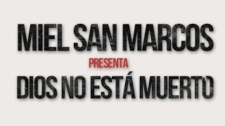 Miel San Marcos  Dios No Está Muerto 2 video oficial [upl. by Becki]