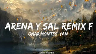 Omar Montes Yandel Anitta  Arena y Sal Remix ft Saiko Sech FMK Lit Killah  Music Bailey [upl. by Mitchell]