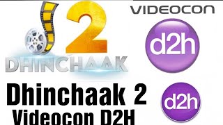 Dhinchaak 2 Launched Videocon D2H  Videocon D2H Launch New Channel [upl. by Katy]