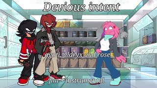 Devious Intent song Fanmade  agoti aldryx and Rose  flm  instrumental [upl. by Longerich]