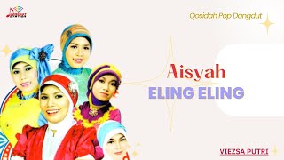 Aisyah  Eling Eling Official Music Video [upl. by Thora300]