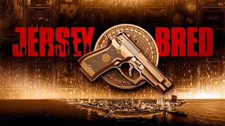 Jersey Bred  A Mob CrimeThriller  Trailer [upl. by Anahsed]