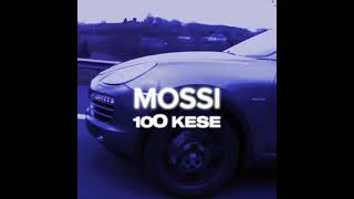 MOSSI  100 KESE Prod by Frekuenca [upl. by Biagi]