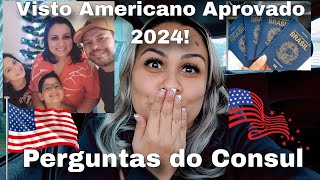 VISTO AMERICANO APROVADO DE PRIMEIRA 2024QUAIS FORAM AS PERGUNTAS [upl. by Mcquoid228]