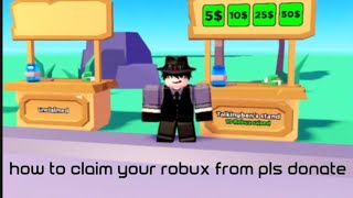 tutorial on how to claim your robux on “PLS DONATE” [upl. by Schaffer102]