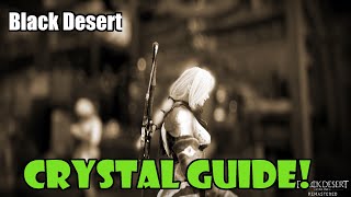 Black Desert Beginners Crystal Guide  Best Crystals for a New Player [upl. by Galatea]