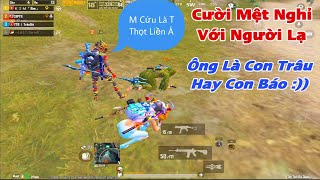 Pubg Mobile  Cười Mệt Nghỉ Với Team Người Lạ  Trâu Già Bị Người Lạ Nghi Nghờ Là Con Báo [upl. by Leda]