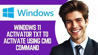 Windows 11 Activator Txt To Activate Using Cmd Command [upl. by Mitchell773]