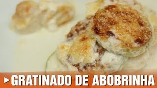 Como Fazer Gratinado de Abobrinha e Palmito [upl. by Arelc]