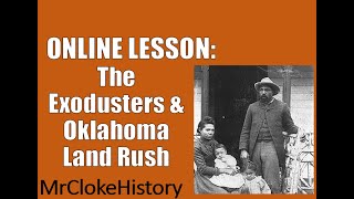 GCSE History  American West The Exodusters and the Oklahoma Land Rush [upl. by Oznohpla]