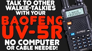 How To Program A Baofeng UV5R To Listen To Other Walkie Talkies  FRS GMRS amp MURS [upl. by Anglo]