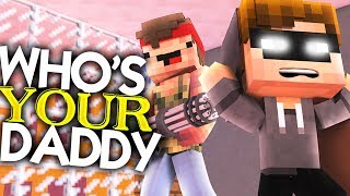 Minecraft WHOS YOUR DADDY  SX IM KINDERHEIM  mit Rewinside amp Alphapopo [upl. by Arvell21]