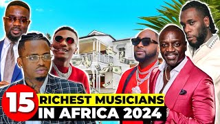 Top 15 richest musicians in Africa 2024 according To Forbes [upl. by Englebert]