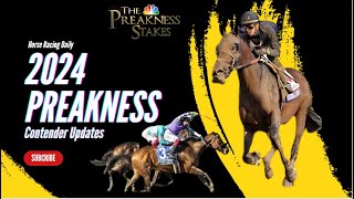 2024 Preakness Contender Updates 5624 [upl. by Melloney650]